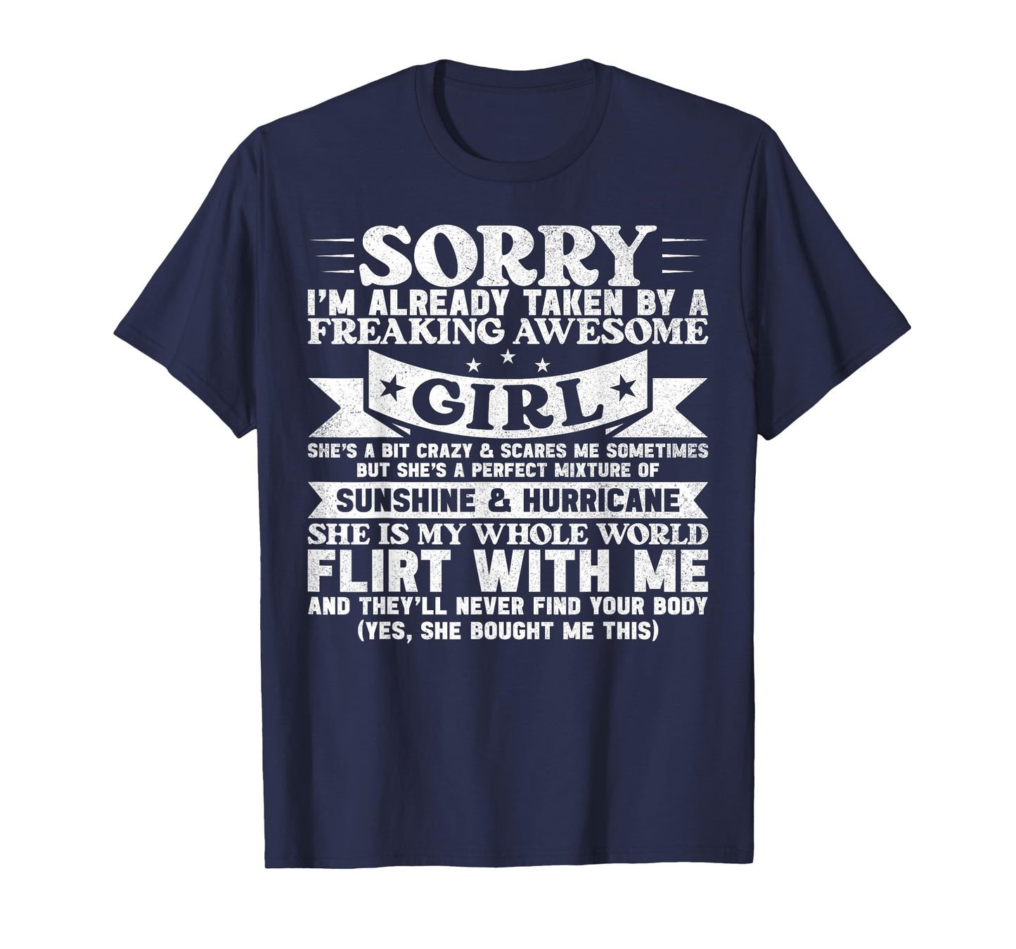 Sorry I'm Already Taken By Freaking Awesome Girl Boyfriend T-Shirt