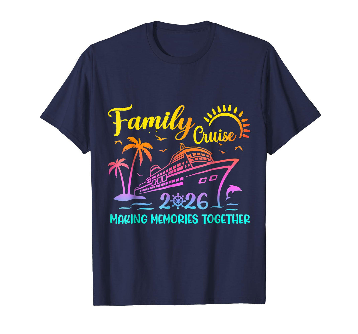 Family Cruise 2026 Summer Vacation Matching Family Cruise T-Shirt