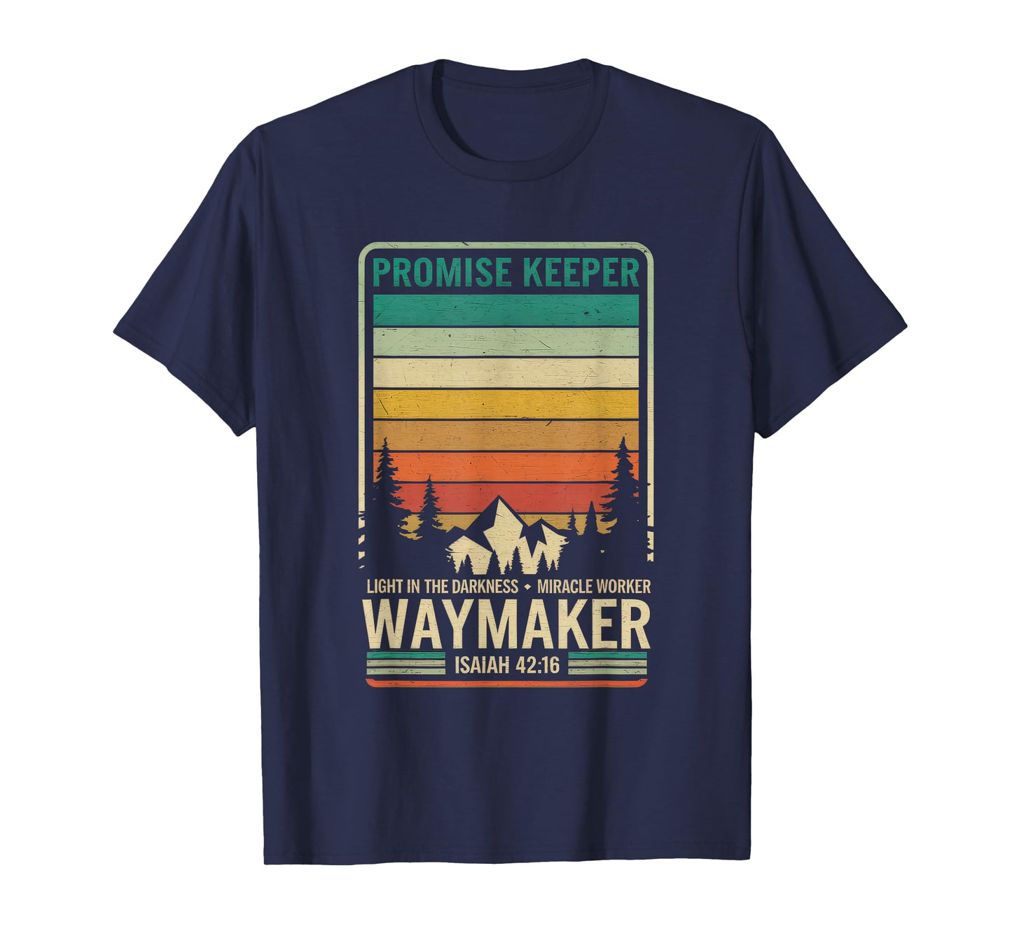 Waymaker Tshirt Promise Keeper Miracle Worker God Christian T-Shirt