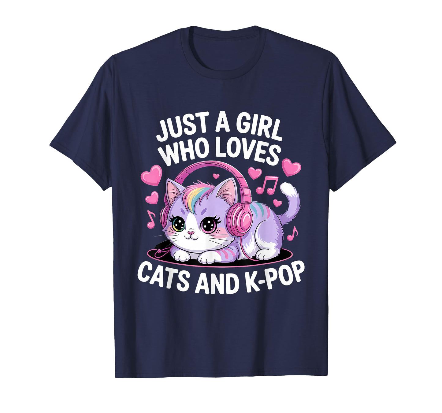 Just A Girl Who Loves Cats and K-Pop Girl K Pop Kawaii Kpop T-Shirt