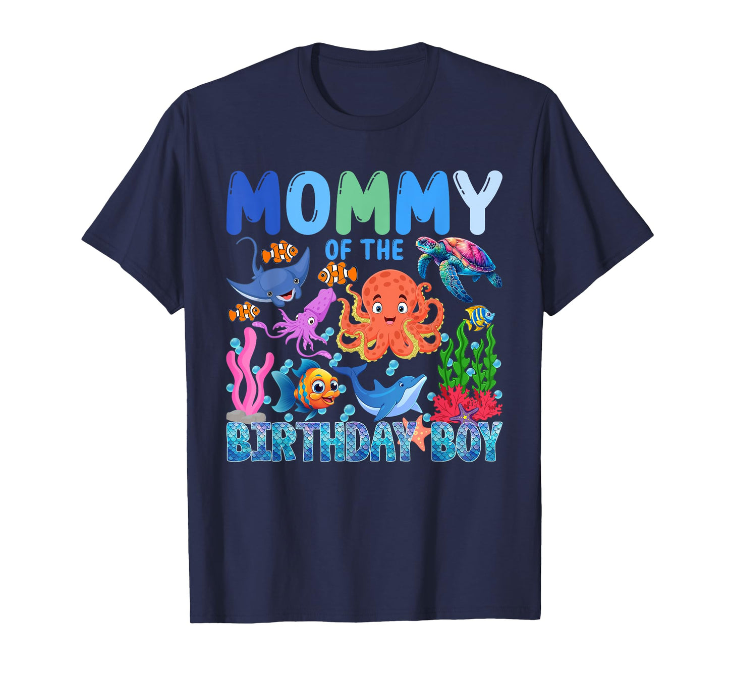 Mommy of The Birthday Boy Aquarium Sea Animals Matching T-Shirt