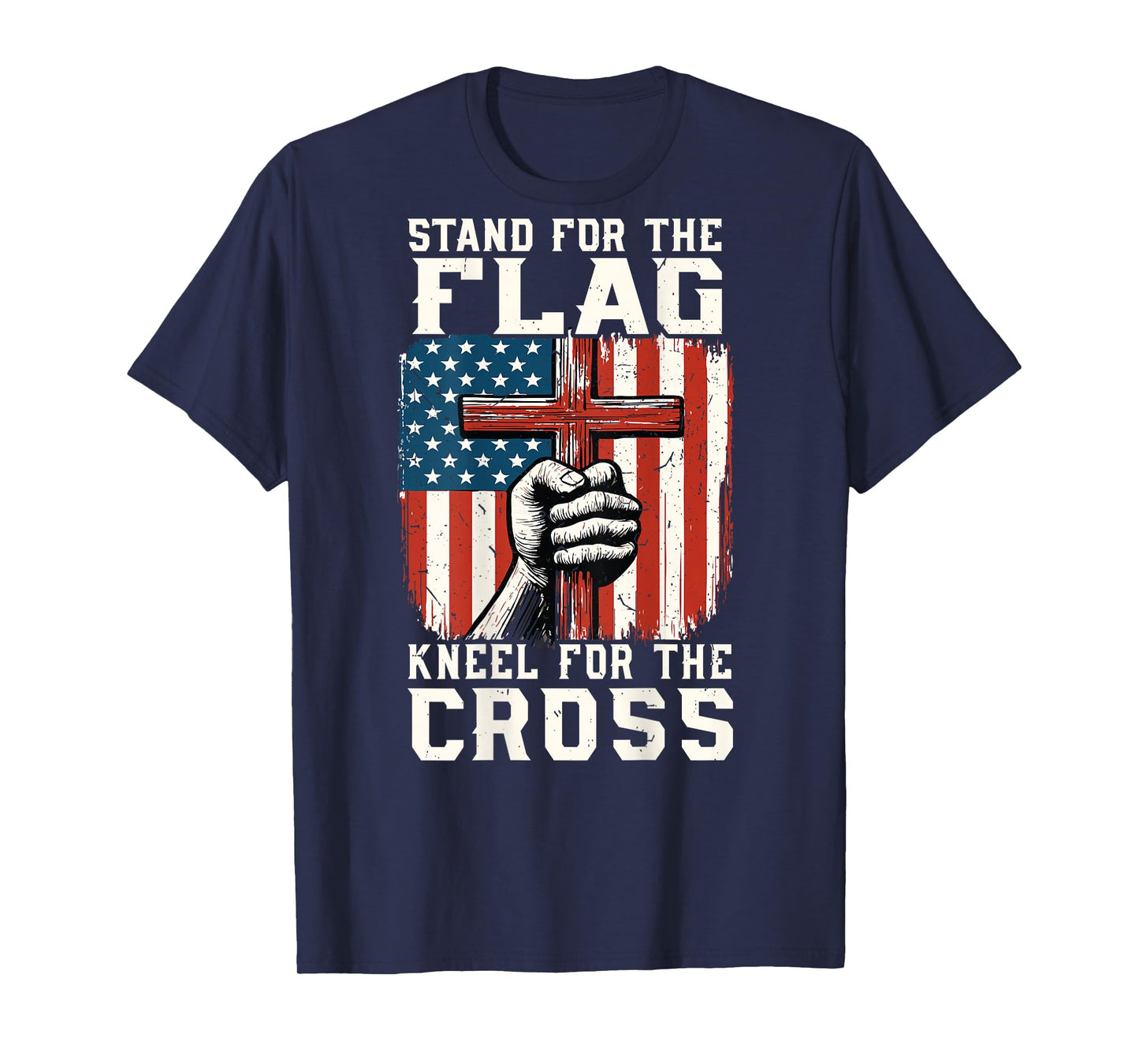 Men Stand for Flag Kneel The Cross Patriotic Christian Faith T-Shirt