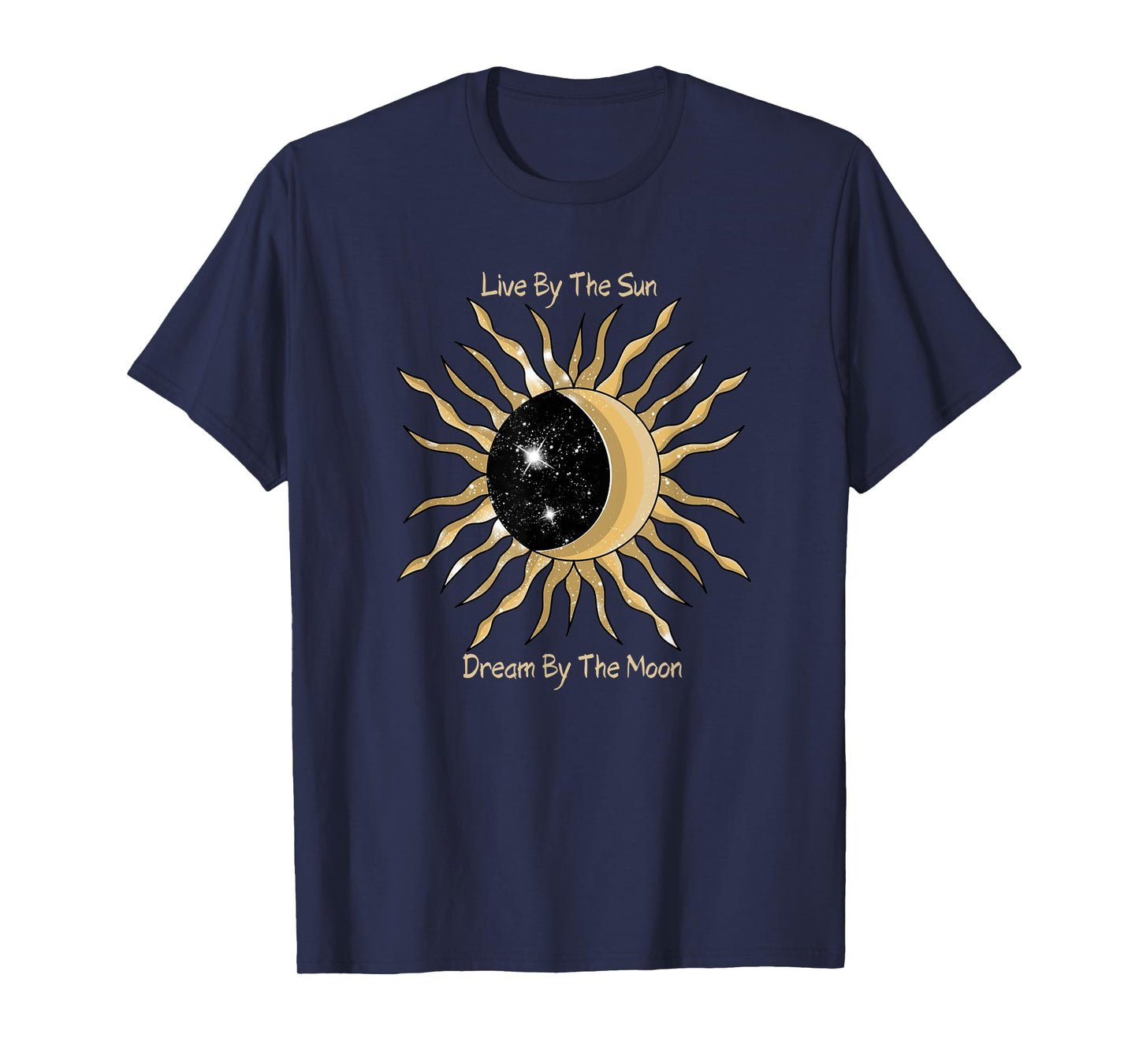 Live By The Sun Dream By The Moon Astrology T-Shirt