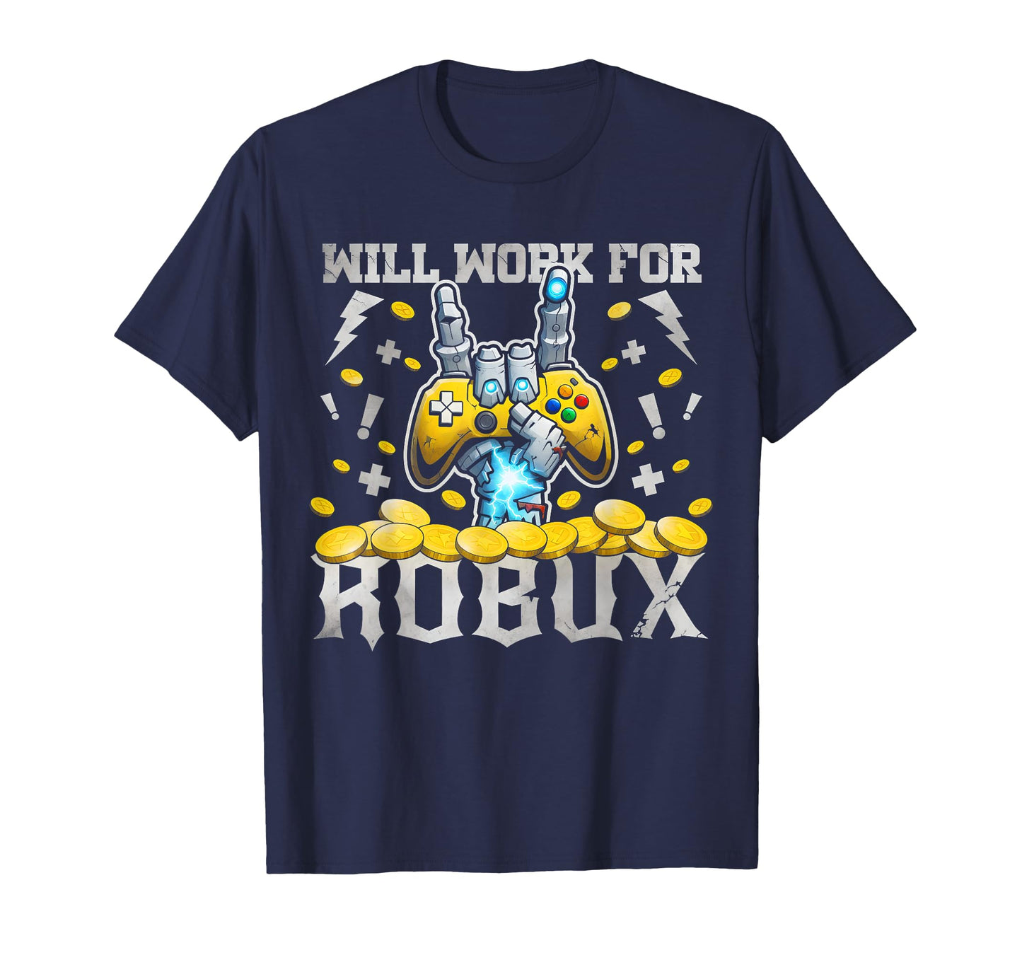 Will work for ROBUX Funny Gaming Blockchain Token Saying T-Shirt