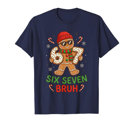 67 Six Seven Bruh Meme Funny Gingerbread Christmas Cookie T-Shirt