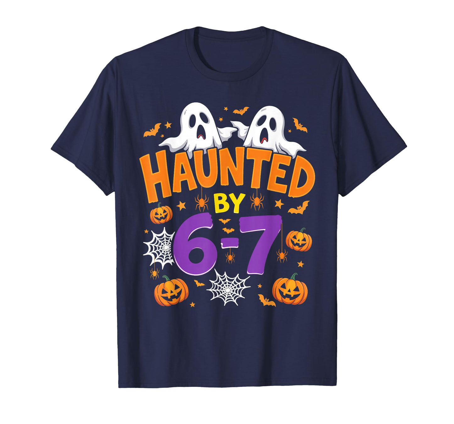 Haunted by 67 Funny Six Seven Meme Pumpkin Ghost Halloween T-Shirt