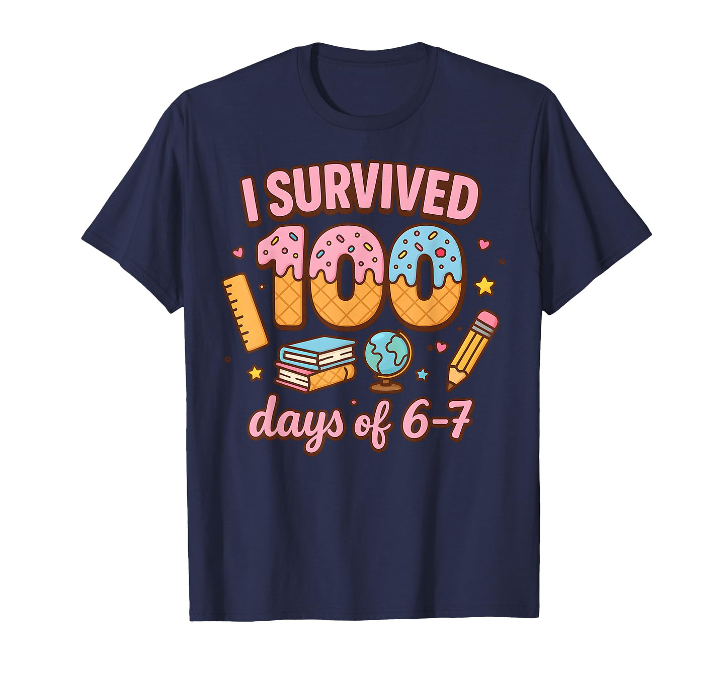Funny 67 100th Day of School Teacher 100 Days 6 7 Meme 6-7 T-Shirt