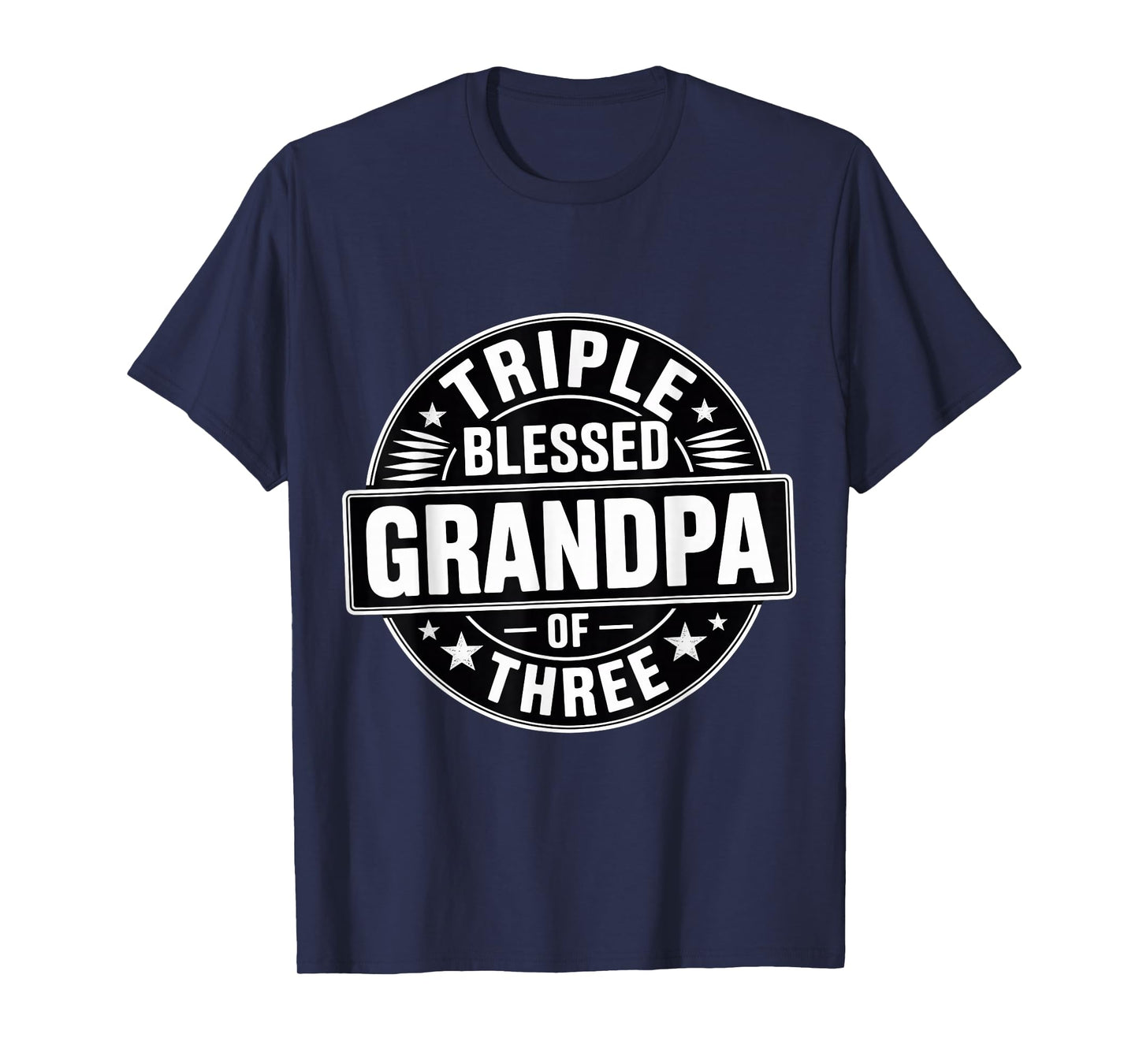 Triple Blessed Grandpa of Three Proud Grandfather - T-Shirt