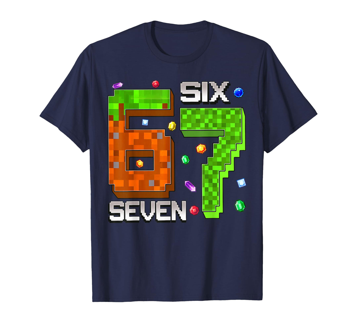 Funny Meme 67 Pixel Birthday Boy Six Seven 6 7 T-Shirt