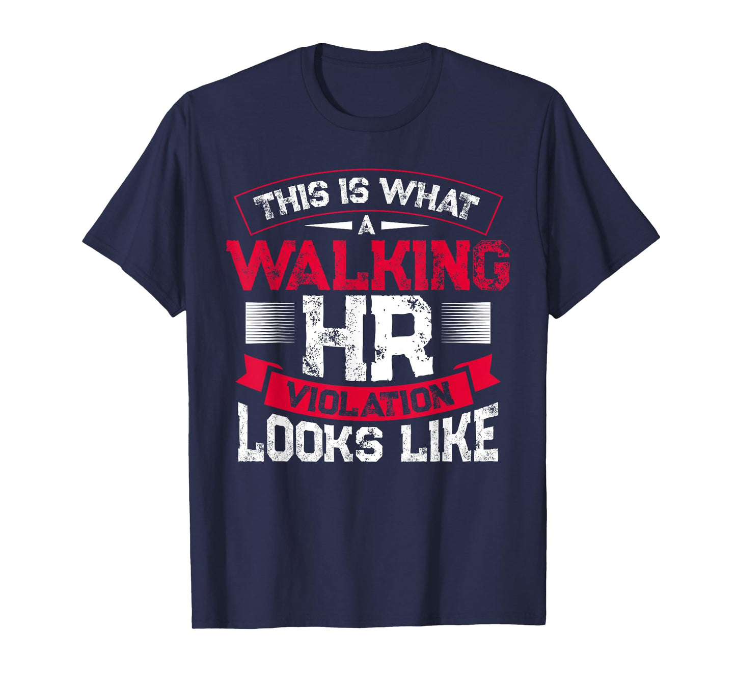 This Is What A Walking Hr Violation Looks Like Payroll Job T-Shirt