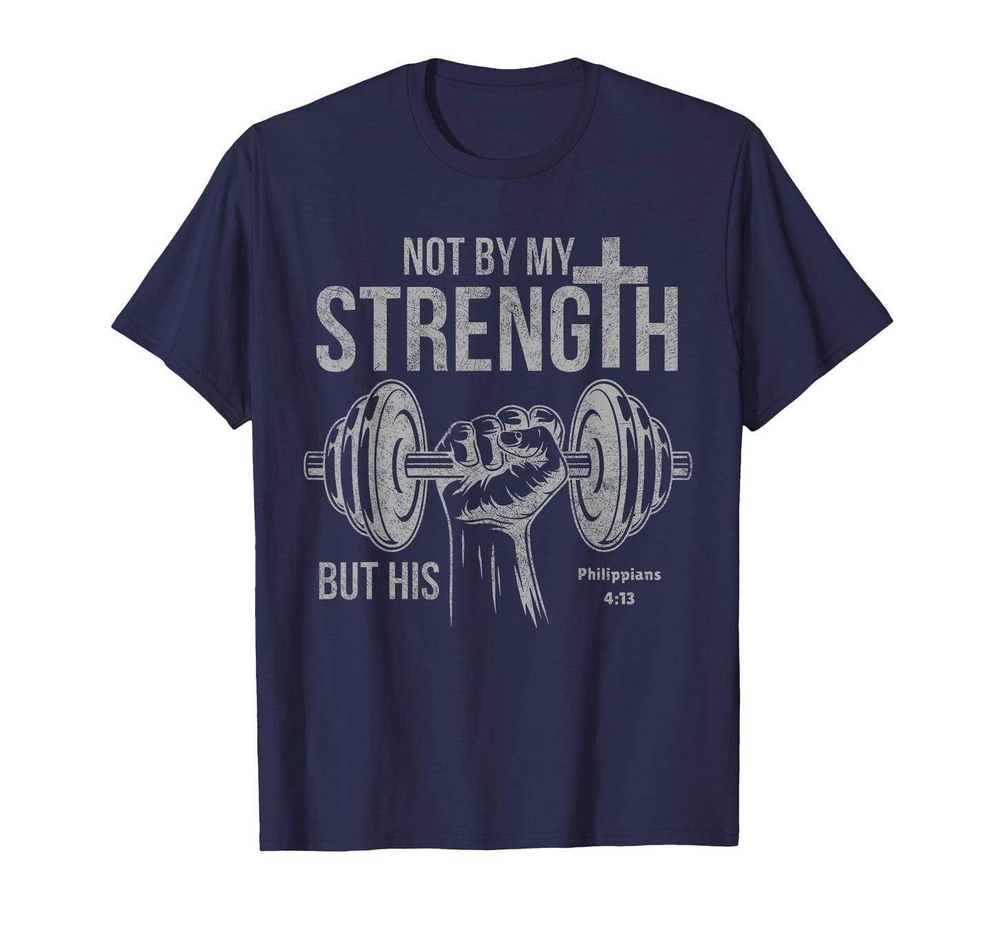 My Strength Christian Men Bible Gym Workout Weightlifting T-Shirt