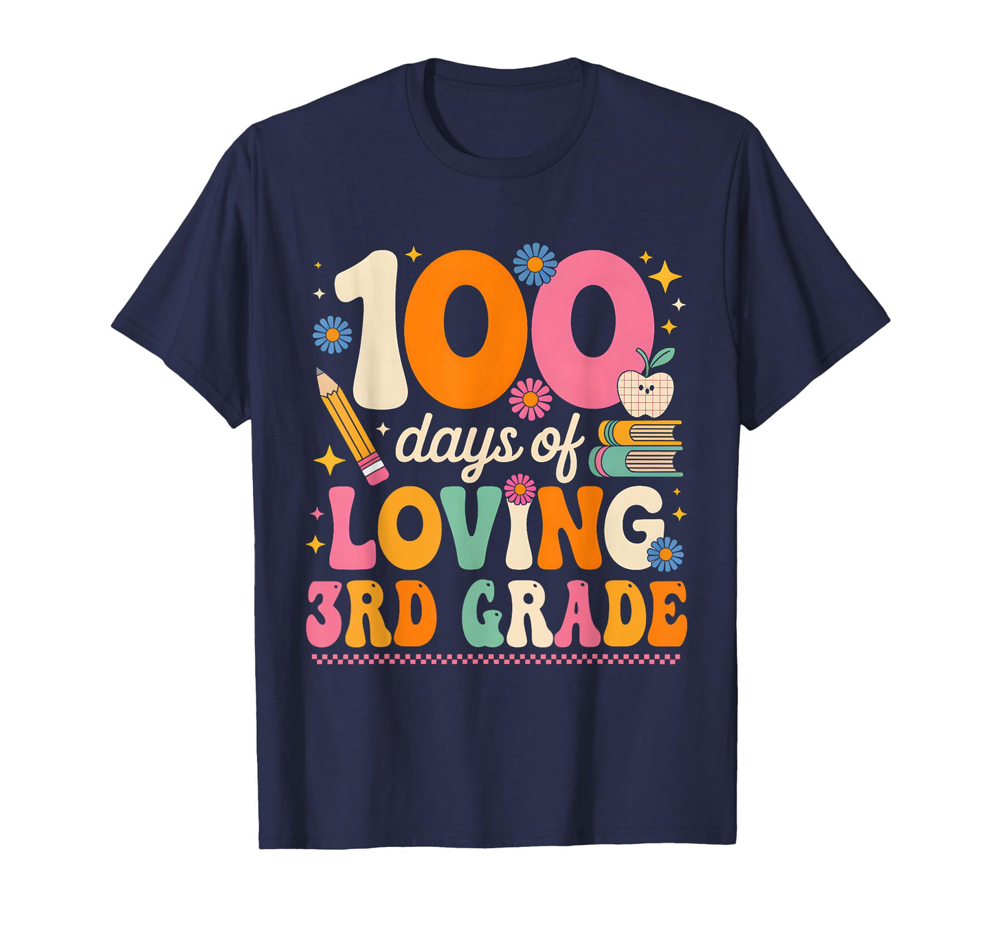 100 Days of Loving 3rd Grade Groovy 100th Day Teachers Kids T-Shirt