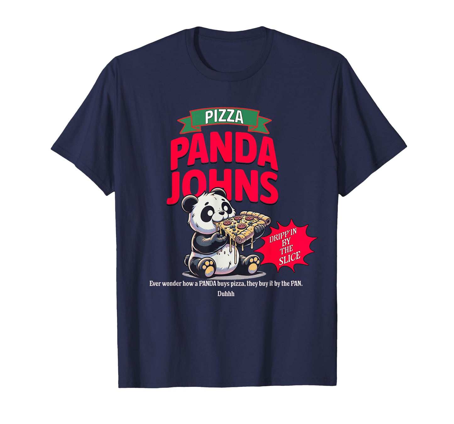 Panda Johns Pizza Lovers T-Shirt