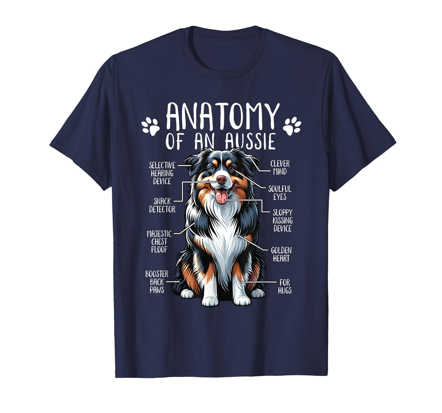 Funny Anatomy Australian Shepherd Dog Lover Aussie Owner Men Women Girls Kids T-Shirt