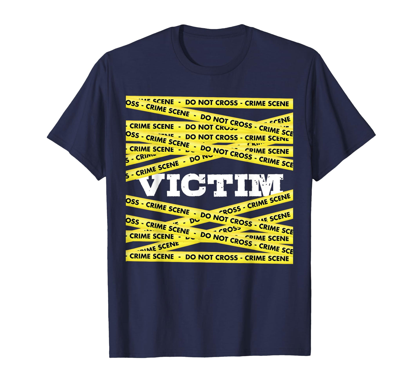 Victim Crime Scene Do No Cross True Crime Costume T-Shirt