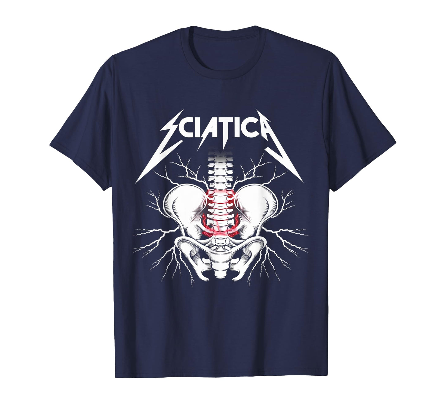 Sciatica Skeleton - Funny Rock T-Shirt