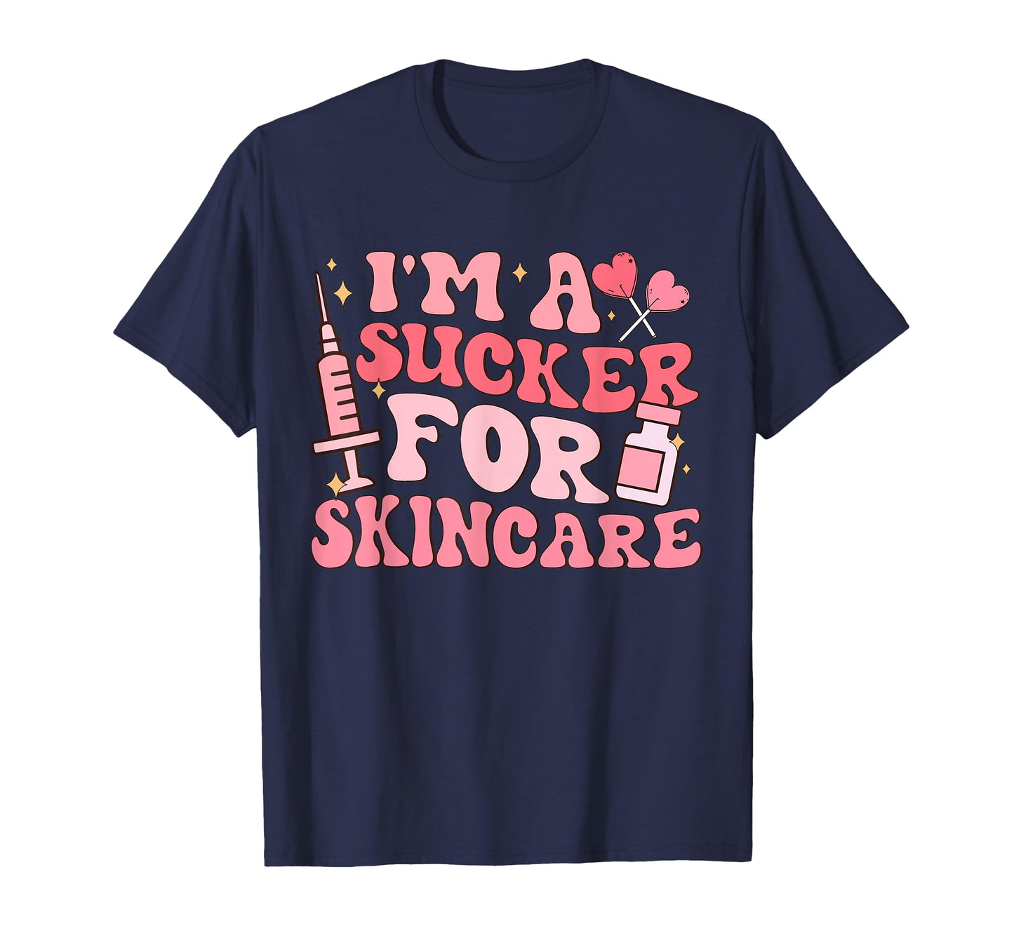 I'm A Sucker for Skincare Dermatology Therapist Valentine T-Shirt
