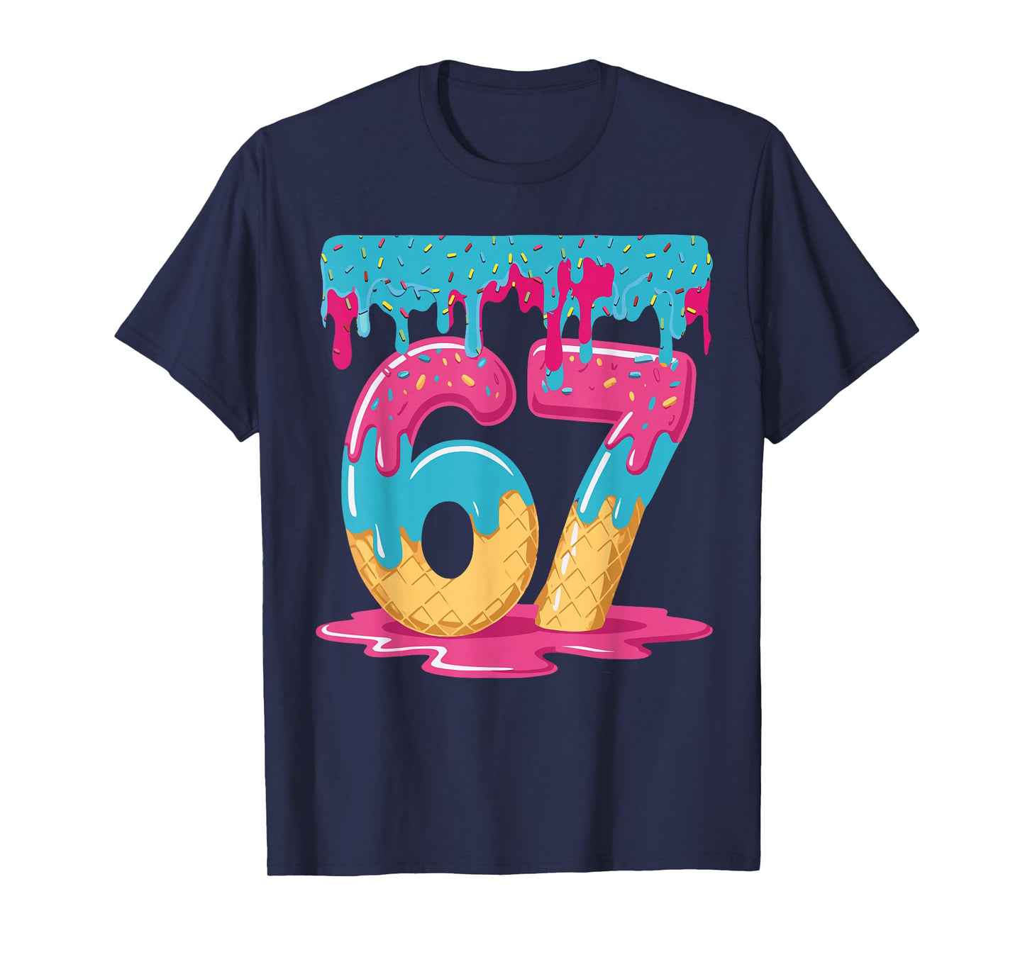67 Ice Cream Drip Meme Six Seven Gen Alpha Slang T-Shirt
