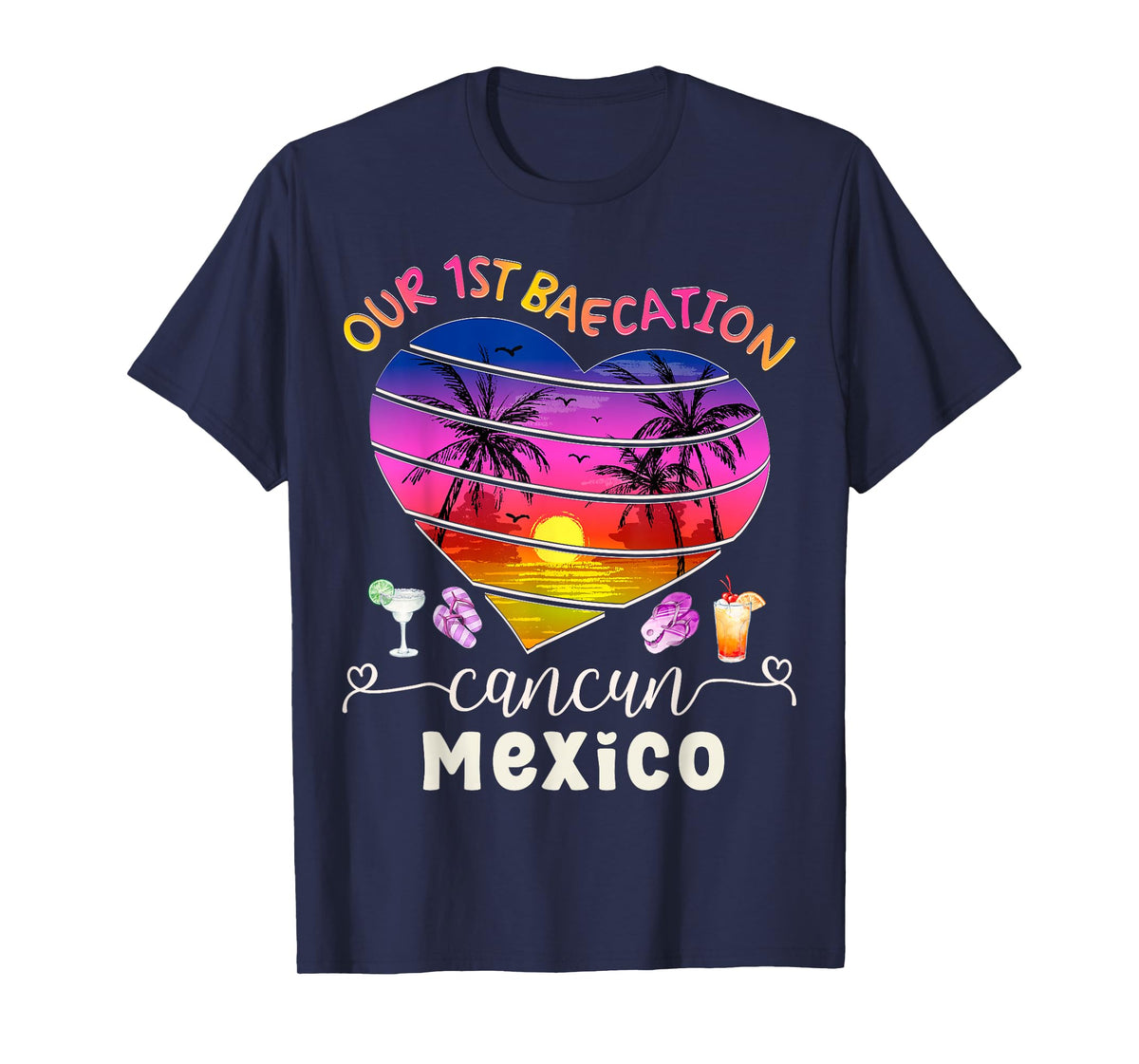 Our 1st Baecation Summer Vacation Cancun Mexico Couples Trip T-Shirt