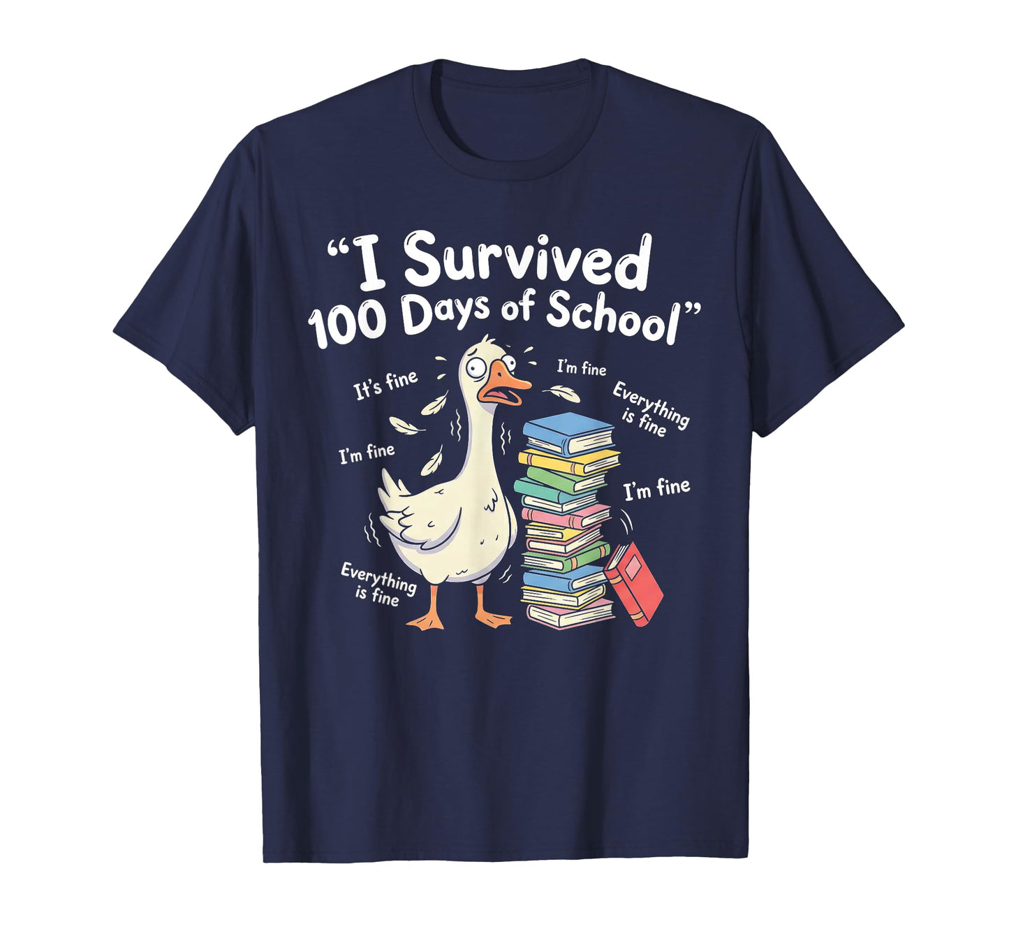I Survived 100 Days of School Funny Goose 100th Day Smarter T-Shirt