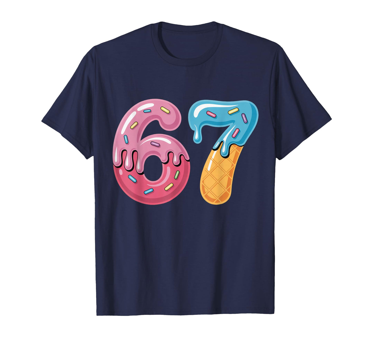 Ice Cream Drip Six Seven Sports Cool Meme 67 Funny Number T-Shirt