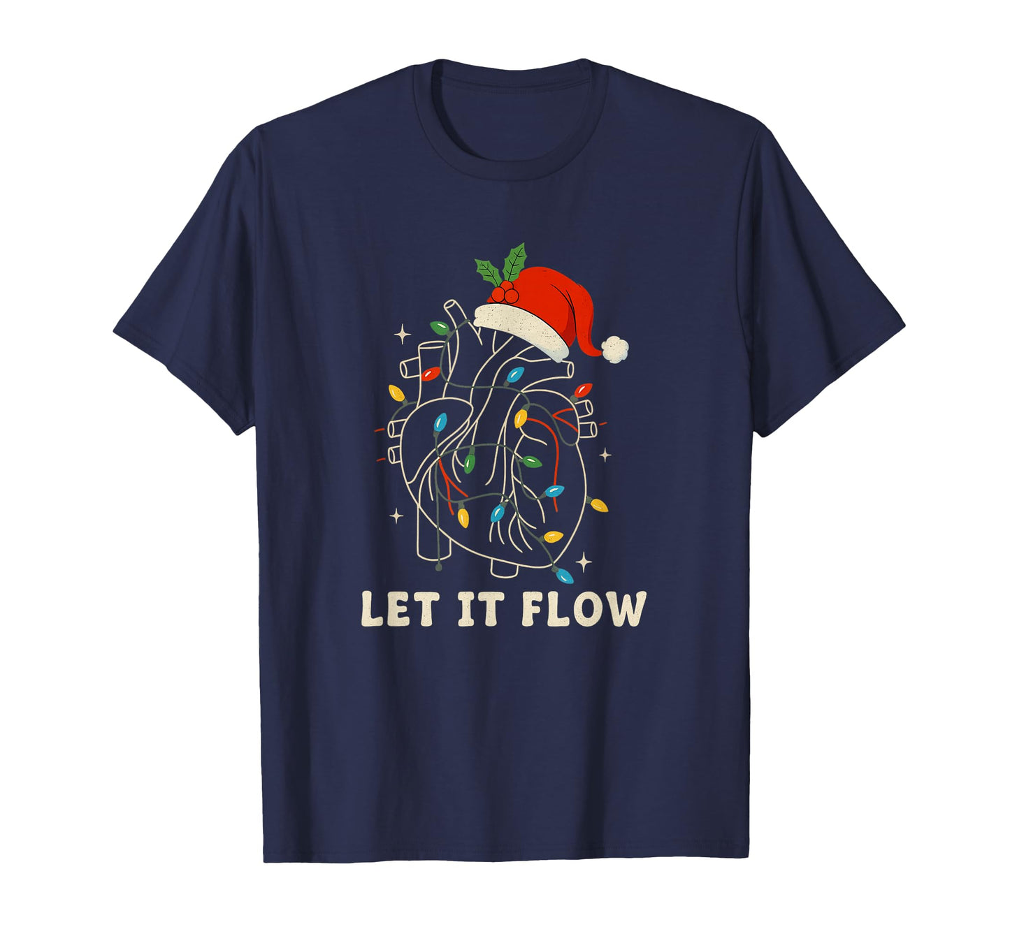 Let It Flow Funny Anatomical Heart Christmas, Medical T-Shirt