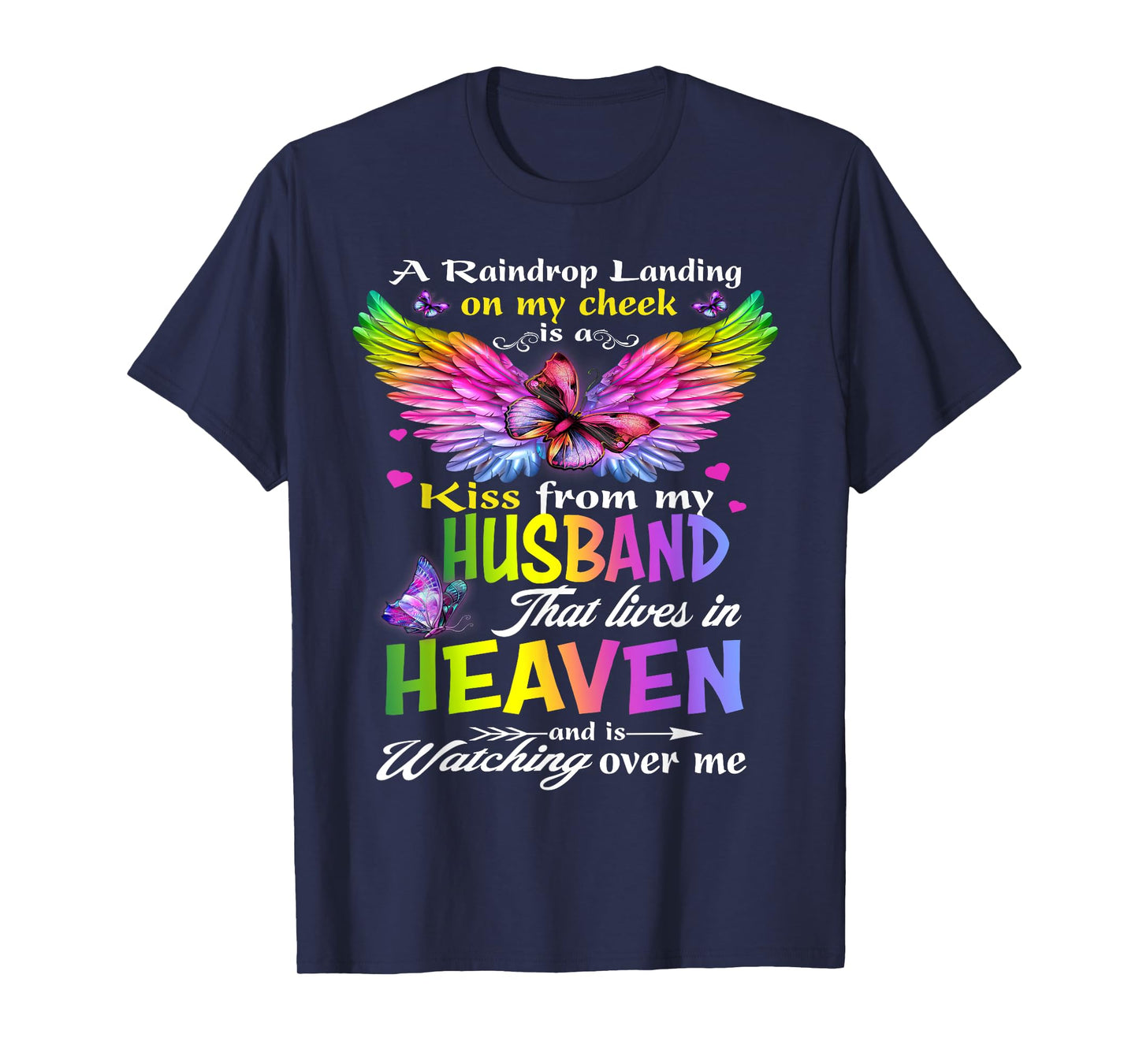 Half Of My Heart Is In Heaven With My Husband My Angel T-Shirt