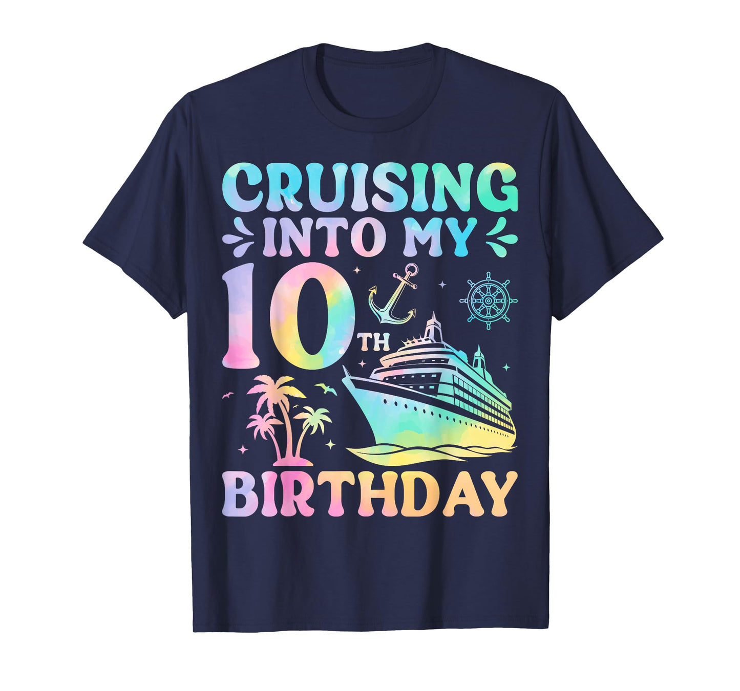 Birthday Cruise Vacation Trip Cruising Into My 10th Birthday T-Shirt
