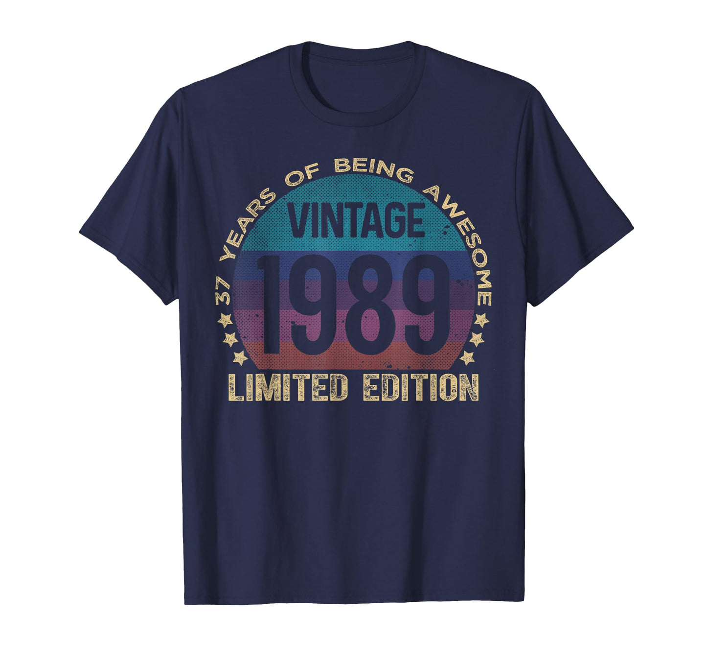 37 Year Old Gifts Vintage 1989 Limited Edition 37th Birthday T-Shirt