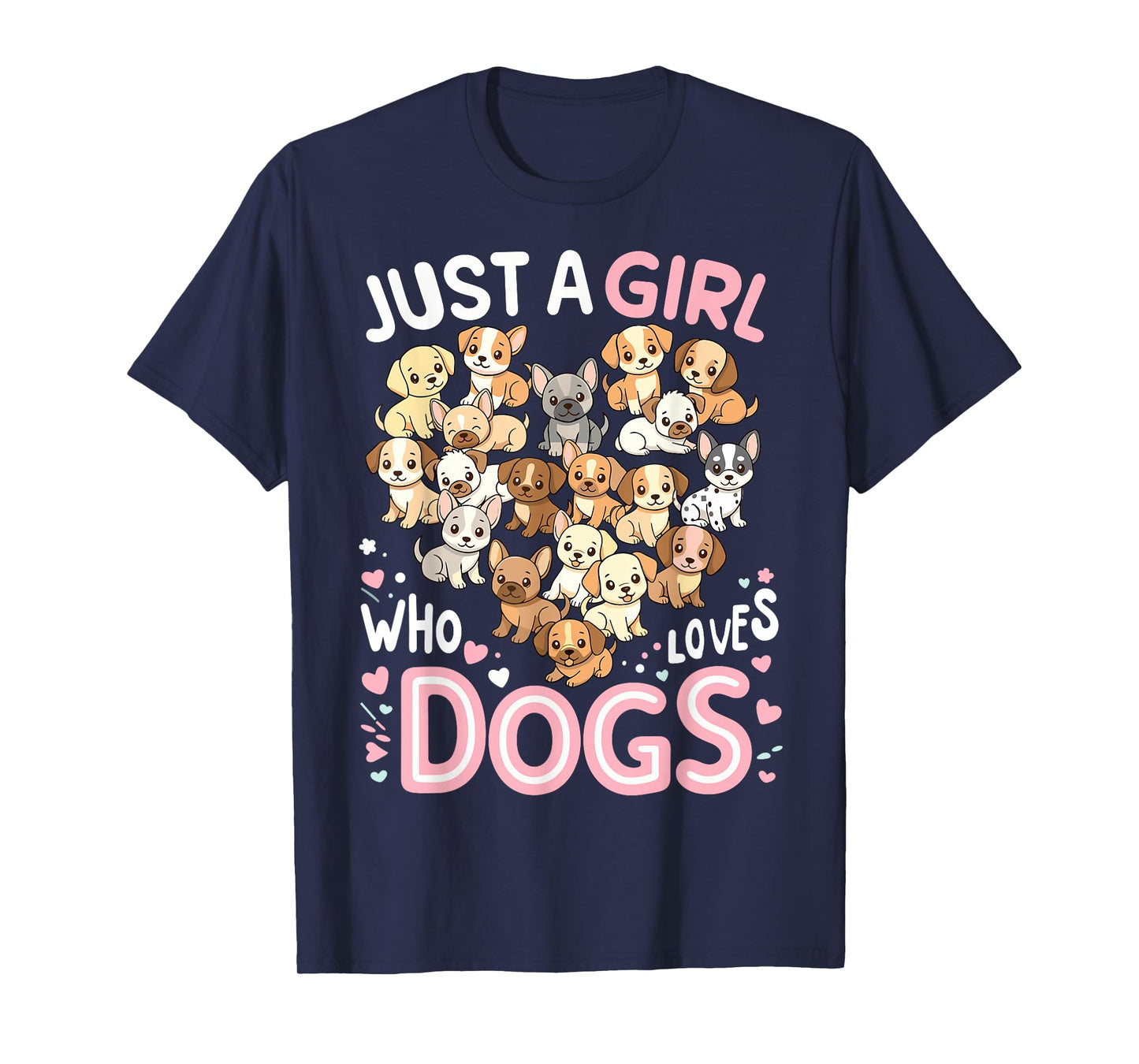 Cute Puppy Heart Just a Girl who Loves Dogs T-Shirt