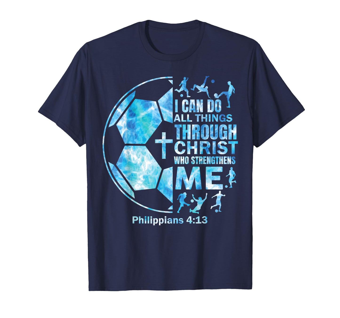 Soccer-Shirt Christian I Can Do All Things Religious Boy Men T-Shirt