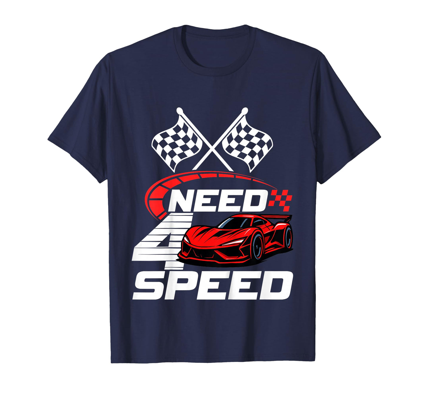 Need 4 Speed Racing Racecar 4 Year Old 4th Birthday Boy Girl T-Shirt