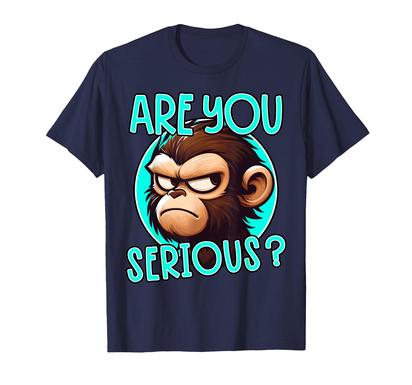 Are You Serious Grumpy Funny Monkey Meme Humor T-Shirt