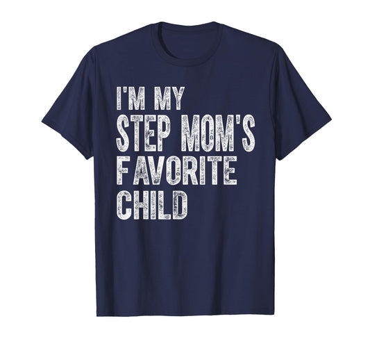 Funny Step Mom's Favorite Child Saying Family Joke Kids T-Shirt