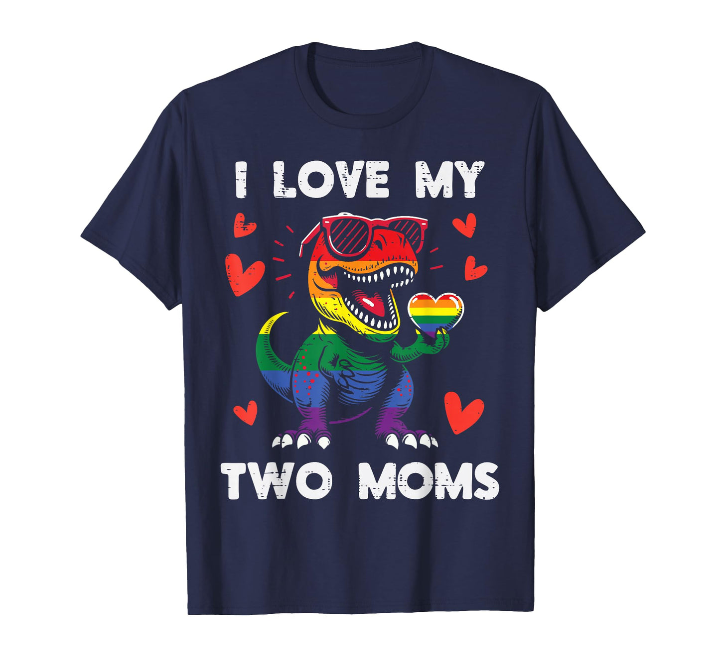 Gay Pride I Love My Two Moms Dino LGBTQ Ally Rainbow Kids T-Shirt