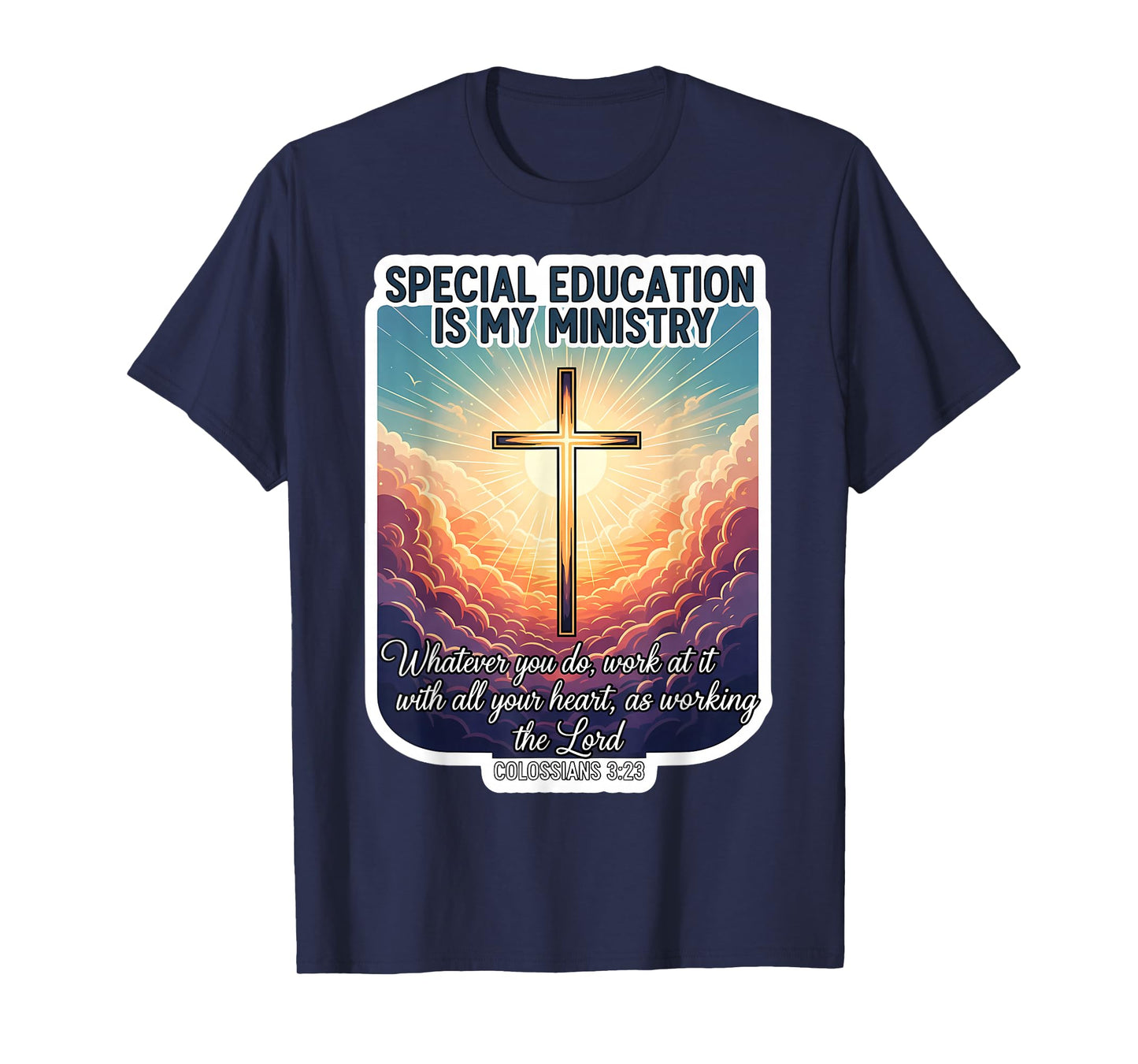 Christian Special Education is My Ministry Teacher Educator T-Shirt