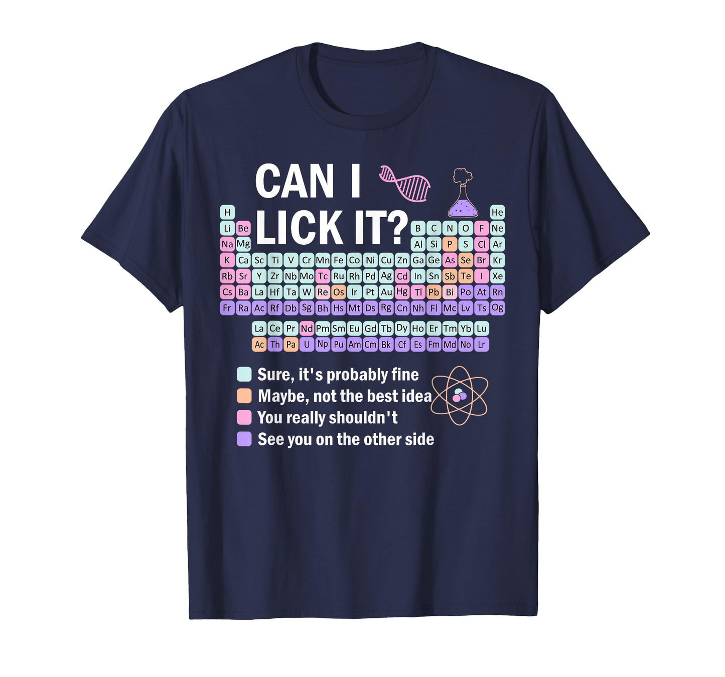 Can I Lick It Periodic Table Kids Science Gifts Teacher T-Shirt