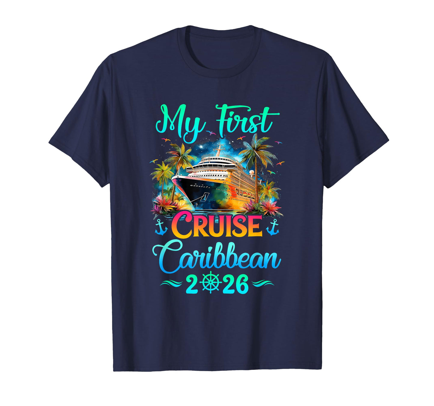My First Cruise Caribbean 2026 Family Trip Cruisin Together T-Shirt