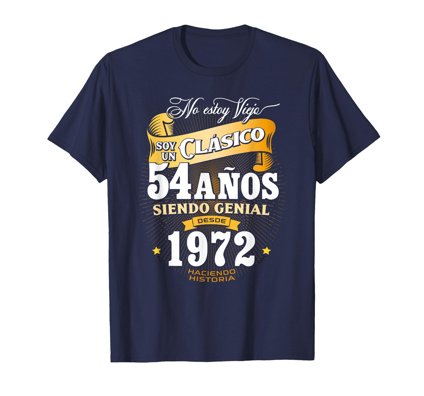 Vintage 54th Birthday Men Funny 1972 54 Birthday Spanish T-Shirt