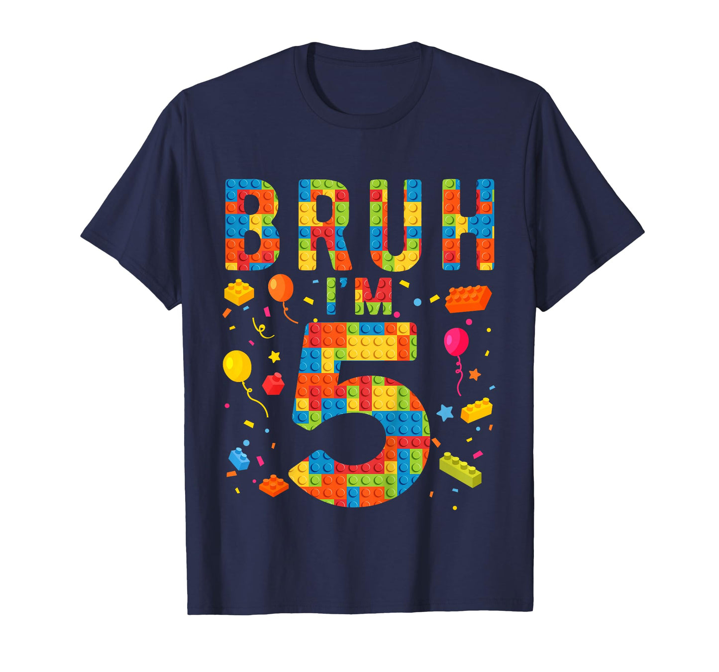 Kids 5 Year Old Building Blocks Bruh 5th Birthday Boy T-Shirt