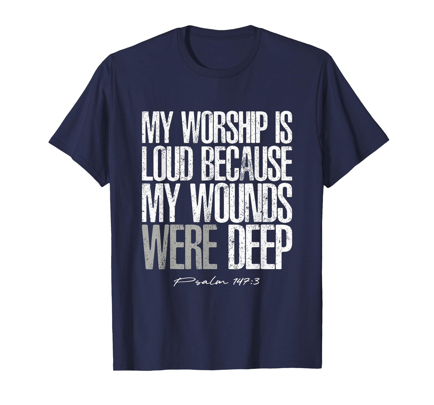 Psalm 147:3 T-Shirt