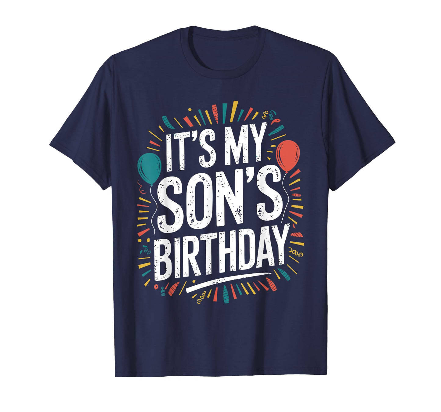 Distressed It's My Son's Birthday Vintage Men Women Kids T-Shirt