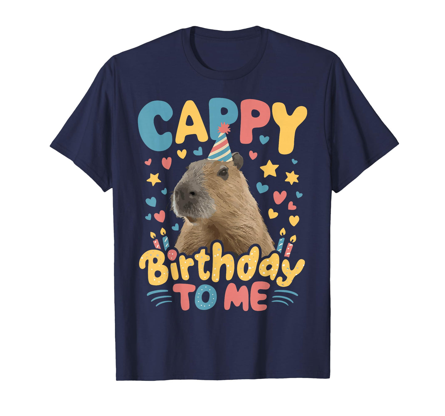 Cappy Birthday To Me Capy Birthday T-Shirt
