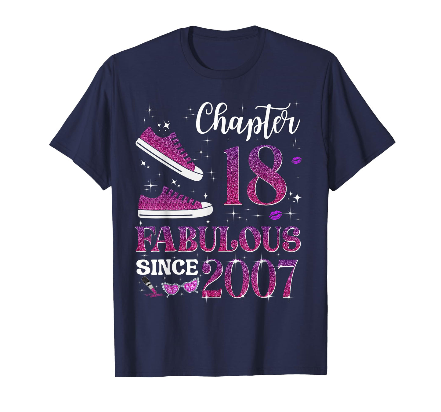 Chapter 18 Fabulous Since 2007 18th Birthday Girl Lady T-Shirt