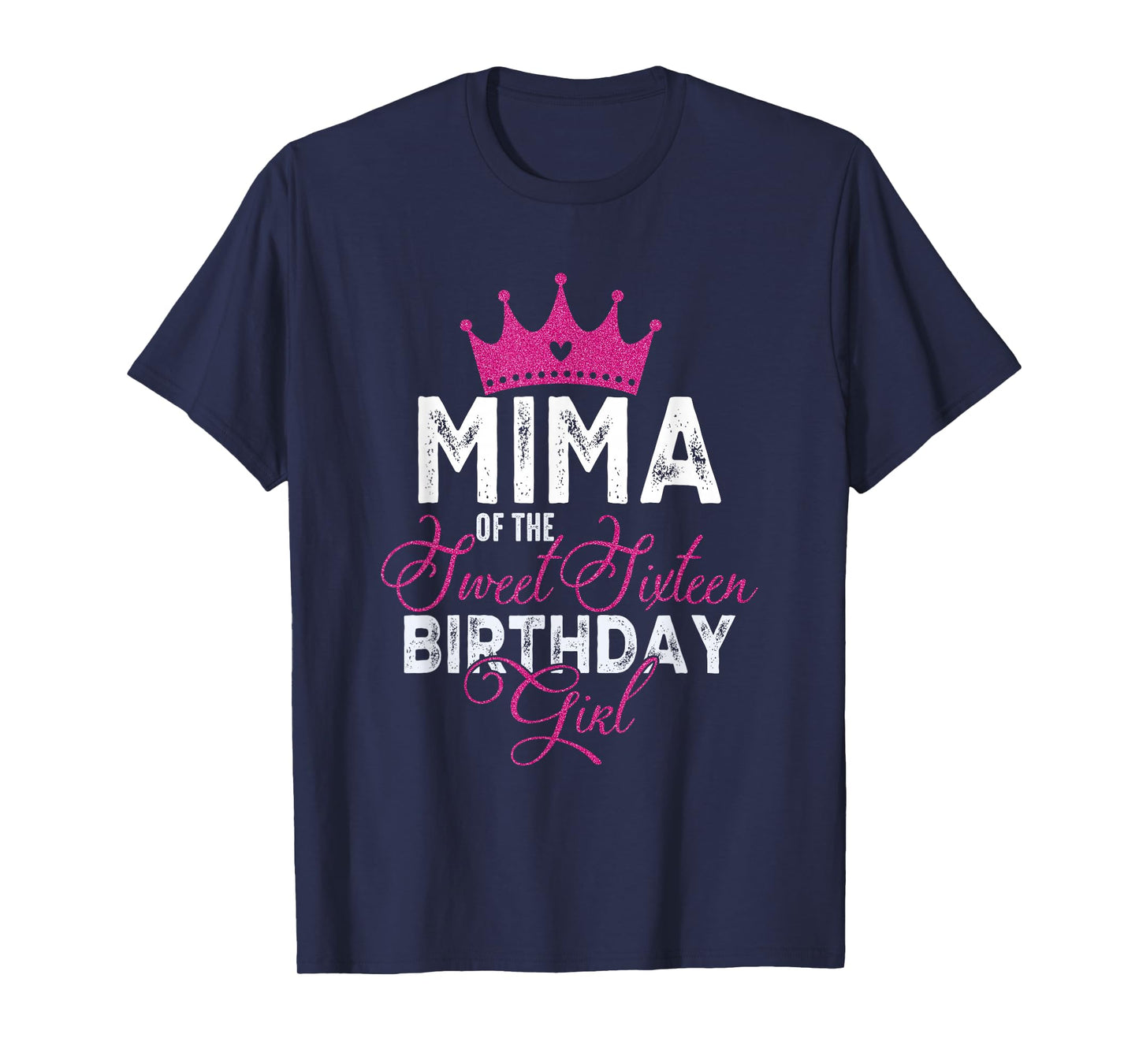 Mima of The Sweet Sixteen Bday Girl 16th Pink Crown T-Shirt
