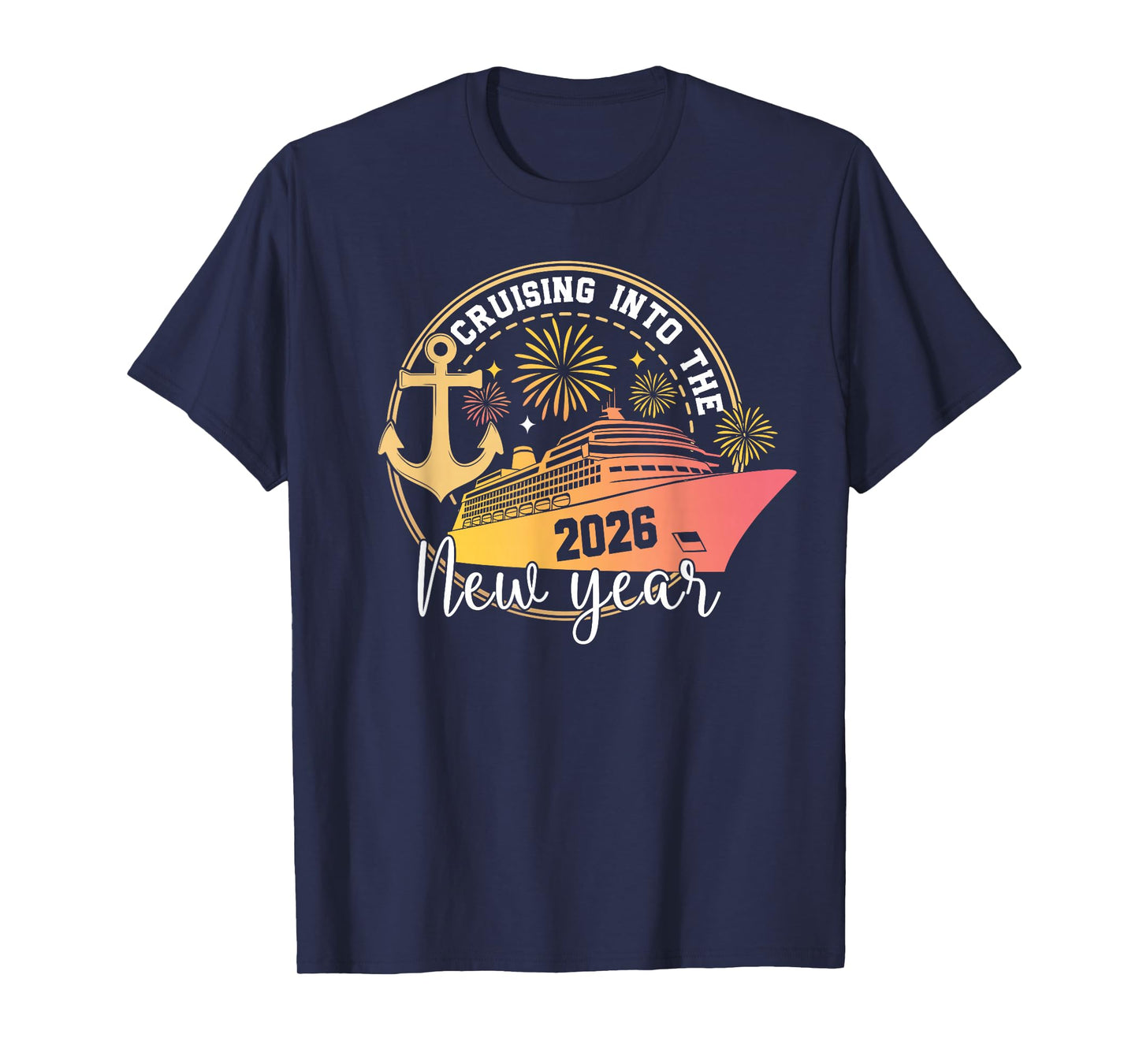 Cruising Into The New Year 2026 Happy Family Trips T-Shirt