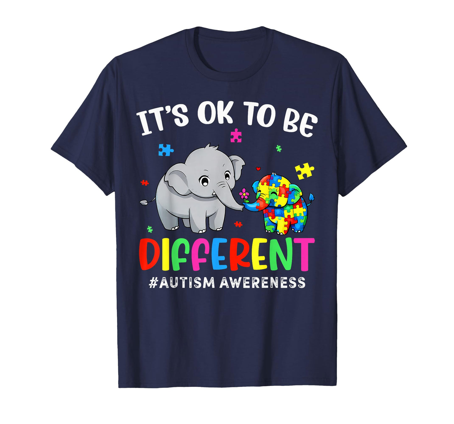 It's Ok to Be Different Elephant for Mom Dad Teachers Autism T-Shirt