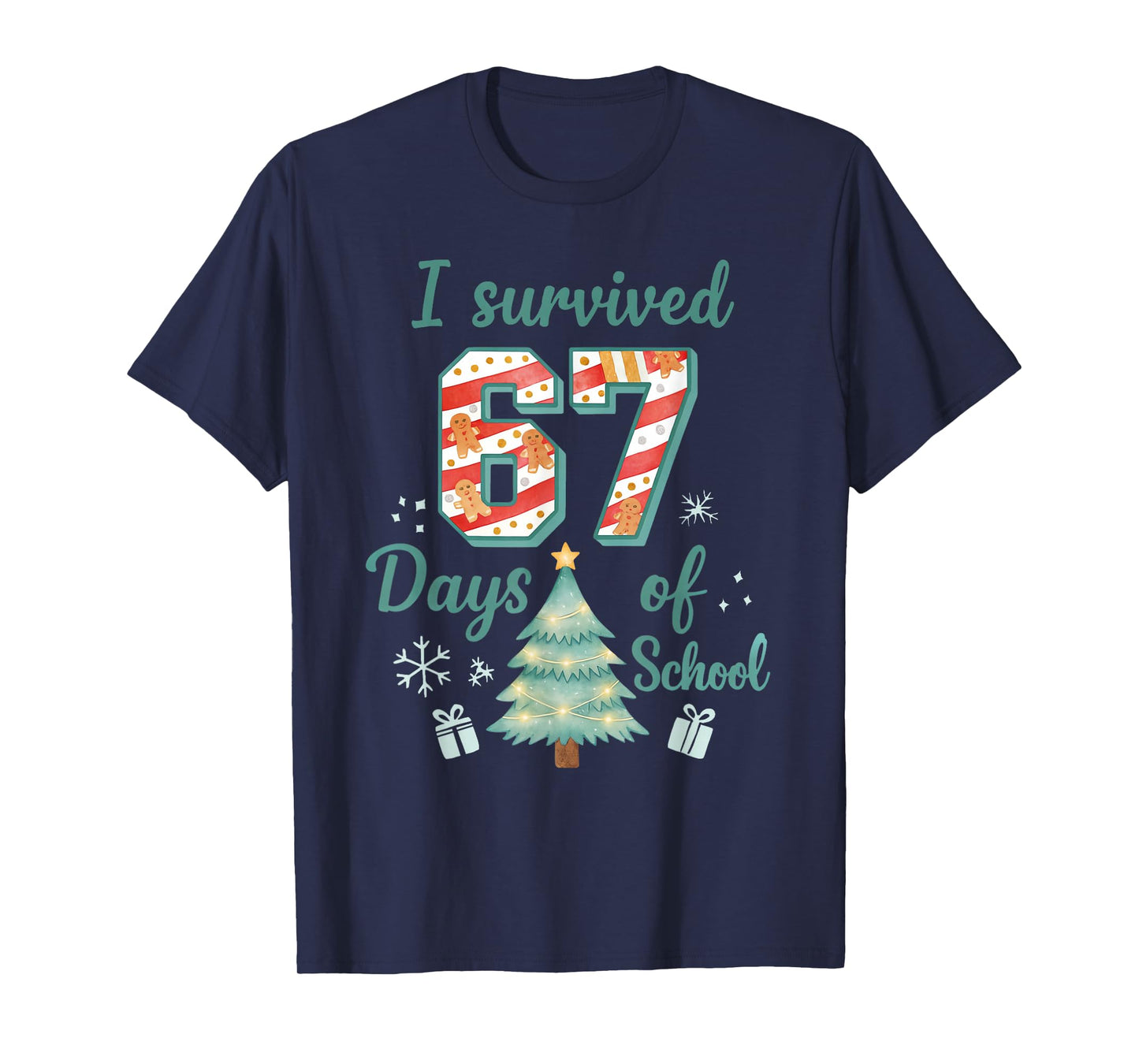 I Survived 67 Days of School Christmas Teacher Student T-Shirt