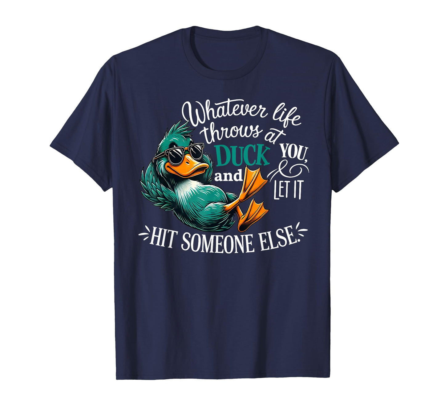 Funny Duck Graphic Men Women Funny Quote T-Shirt