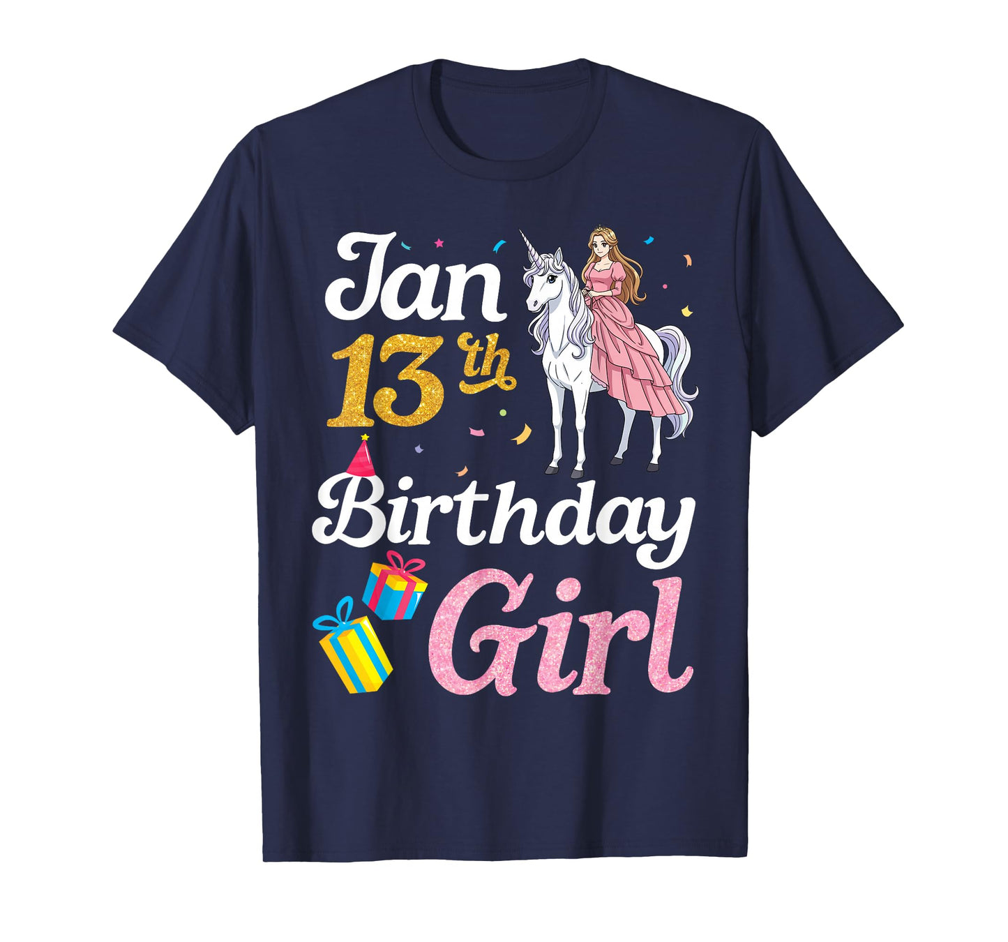 Born On January 13th Happy Birthday to Me Cute Unicorn Girl T-Shirt